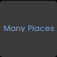 many places